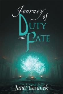 Journey of Duty and Fate