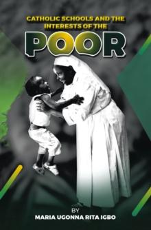 Catholic Schools and the Interests of the Poor