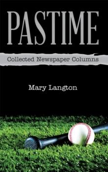 Pastime : Collected Newspaper Columns