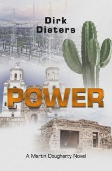 POWER : A Martin Dougherty Novel