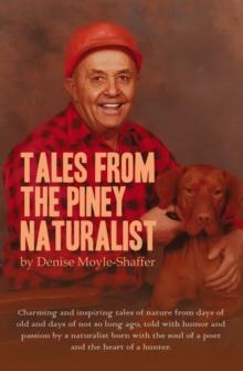 Tales From the Piney Naturalist