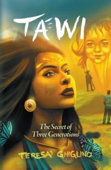 Tawi : The Secret of Three Generations