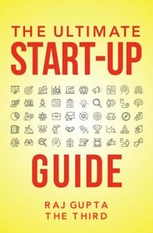 THE ULTIMATE START-UP GUIDE