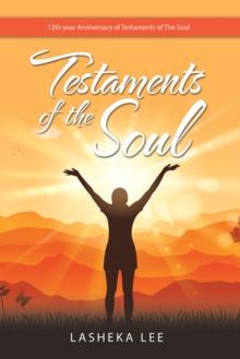 Testaments of the Soul