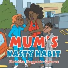 Mum's Nasty Habit