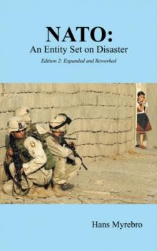 NATO: An Entity Set on Disaster : Edition 2: Expanded and Reworked