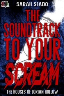 The Soundtrack to Your Scream