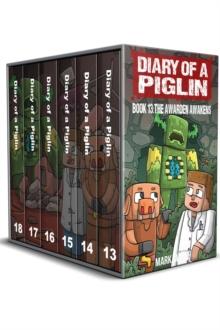 Diary of a Piglin Boxset : Book 13 to 18