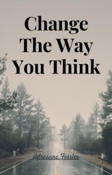 Change The Way You Think