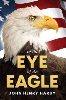 In the Eye of an Eagle