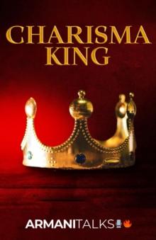 Charisma King : Manage Social Anxiety & Social Phobia, Build Charisma & People Skills, and Create a Social Circle, Friends & Acquaintances