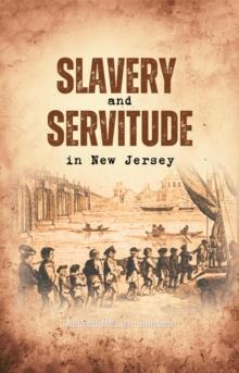 Slavery and Servitude in New Jersey