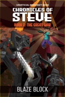 Chronicles of Steve Book 2 : The Great War