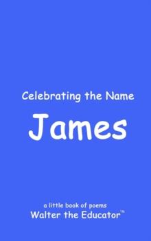 Celebrating the Name James