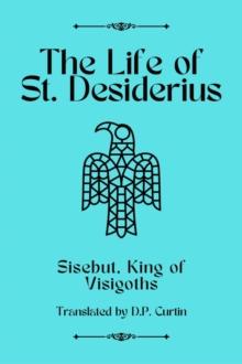 The Life of St. Desiderius