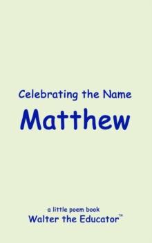 Celebrating the Name Matthew