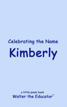 Celebrating the Name Kimberly