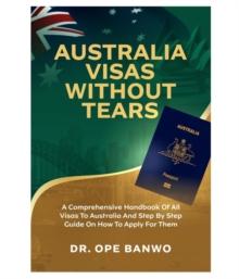 AUSTRALIA VISAS WITHOUT TEARS