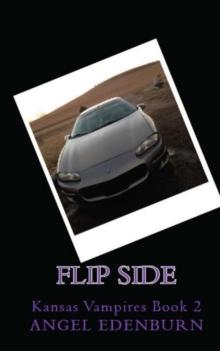 Flip Side : Kansas Vampires Book 2