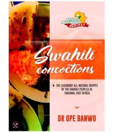 SWAHILI CONCOCTIONS