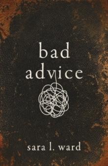 Bad Advice