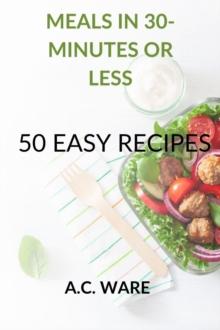 30 Minute Meals