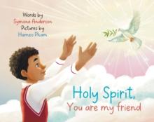 Holy Spirit you are my friend