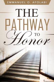 The Pathway to Honor