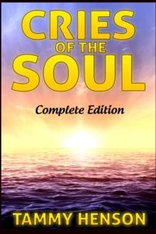 Cries of the Soul : Complete Edition