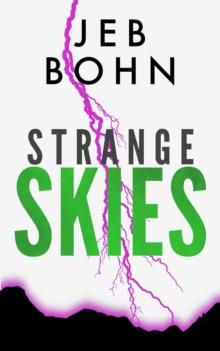 Strange Skies : A Night of Unexplained Horror