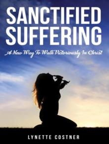 Sanctified Suffering