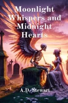 Moonlight Whispers and Midnight Hearts