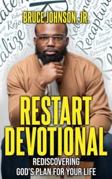 Restart Devotional : Rediscovering God's Plan For Your Life