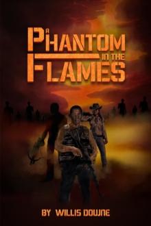 A Phantom In The Flames