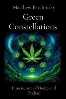 Green Constellations : Intersection of Hemp and Zodiac