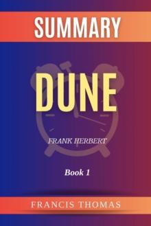 Summary of Dune by Frank Herbert : Book 1