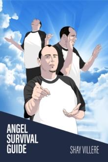 Angel Survival Guide