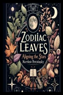 Zodiac Leaves : Aligning the Stars