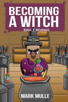 Becoming a Witch Book 2 : Revenge