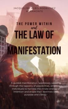 Power Within and The Law of Manifestation