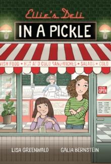 Ellie's Deli: In a Pickle! : Vol. 2