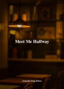 Meet Me Halfway