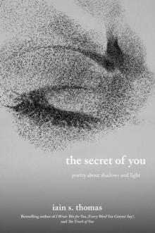 The Secret of You : Poetry About Shadows and Light