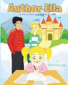 Author Ella : A Fairytale for Today