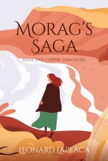 Morag's Saga : EFFECTIVE COPING STRATEGIES