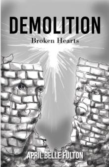 Demolition : Broken Hearts