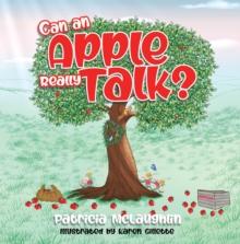 Can An Apple Really Talk?