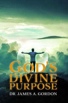 God's Divine Purpose