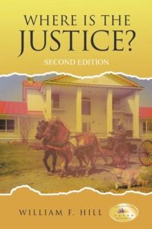 Where is the Justice? : Second Edition