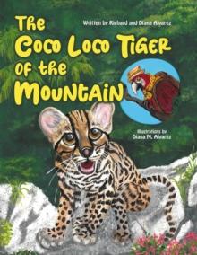 The Coco Loco Tiger of the Mountain